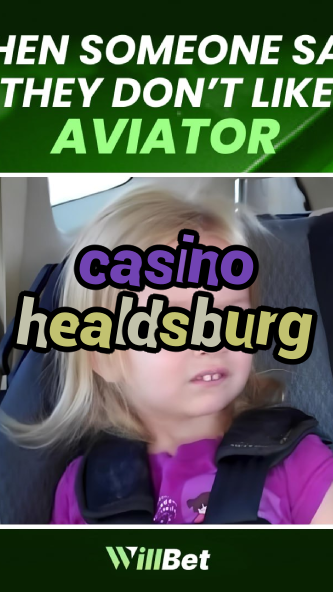 casino healdsburg-azartmaniacasino.igamblingorder.com